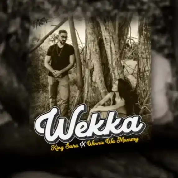 wekka by Winnie Wa Mummy ft King Saha